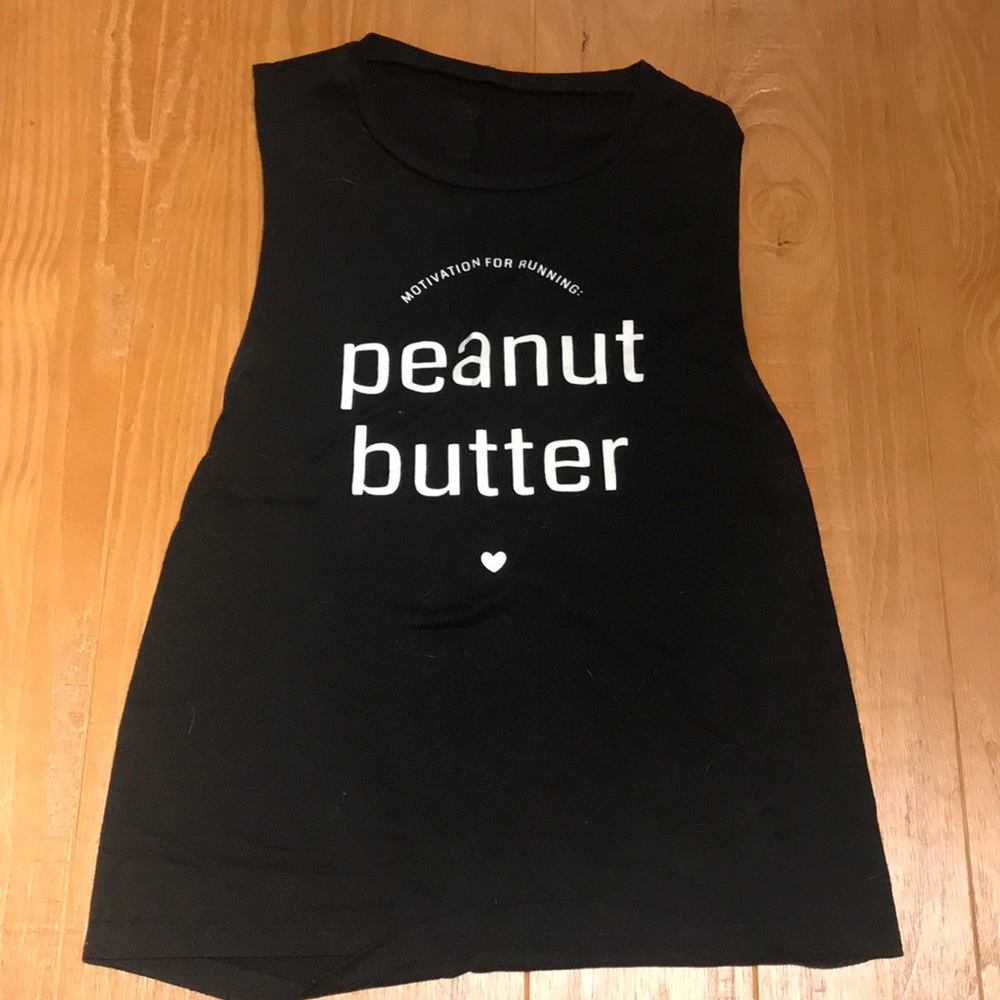 Motivation for Running: Peanut Butter tank